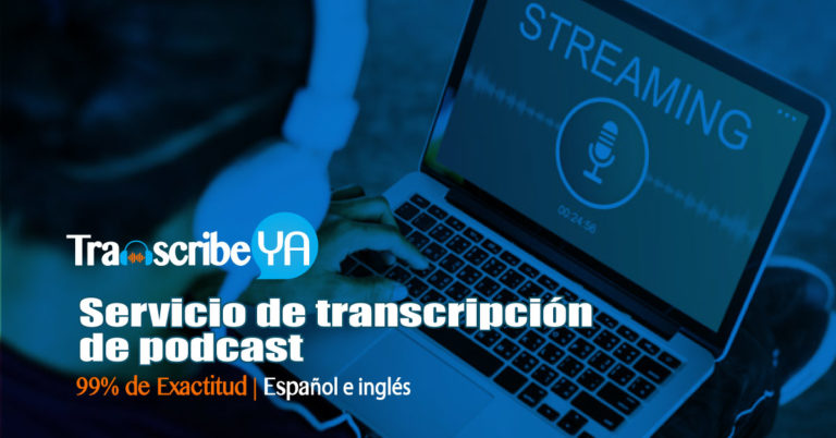 transcripción de podcasts a texto español e inglés